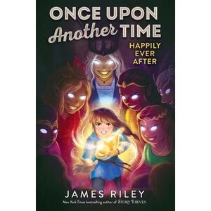 Happily Ever After -- James Riley